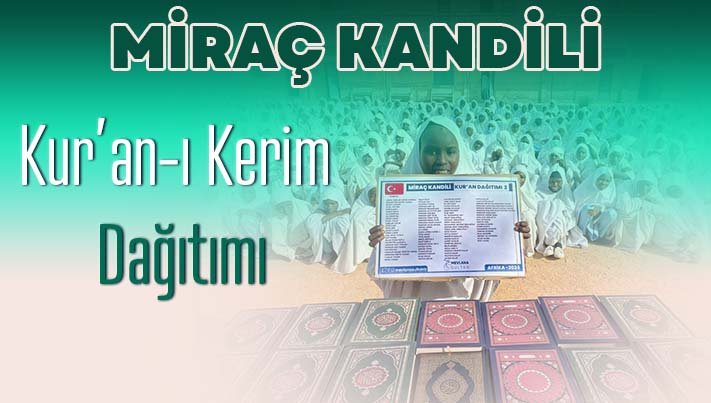 Miraç Kandili Kur'an-ı Kerim Dağıtımı 2024