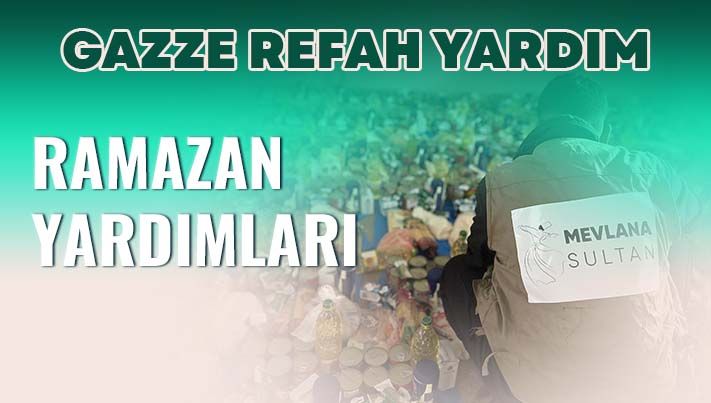 Gazze Refah - Ramazan Yardımları