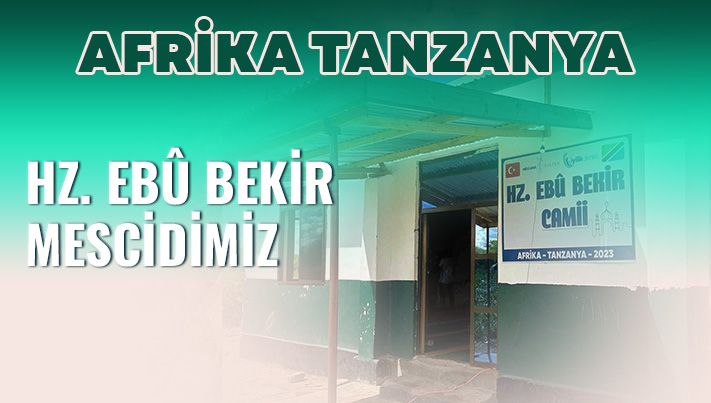 Tanzanya Su Kuyulu Hz. Ebû Bekir Camii