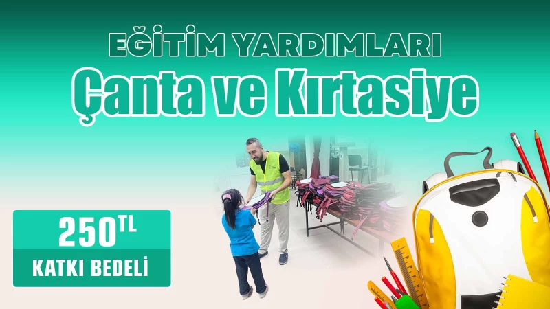 Çanta ve Kırtasiye Yardımı