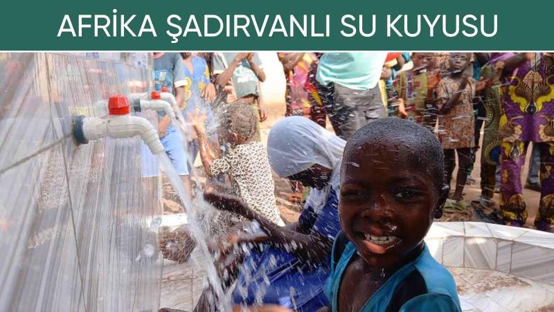 Afrika Şadırvanlı Su Kuyusu