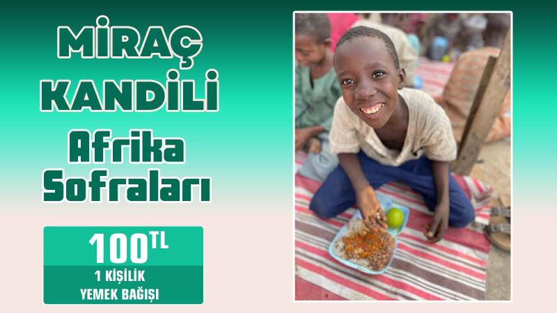 Afrika Miraç Kandili Yemeği