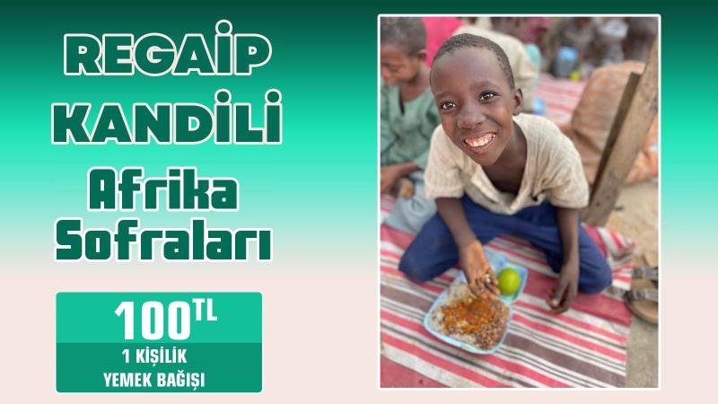 Afrika Regaip Kandili Sofrası