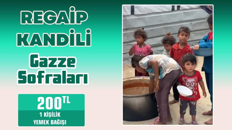 Gazze Regaip Kandili Sofrası